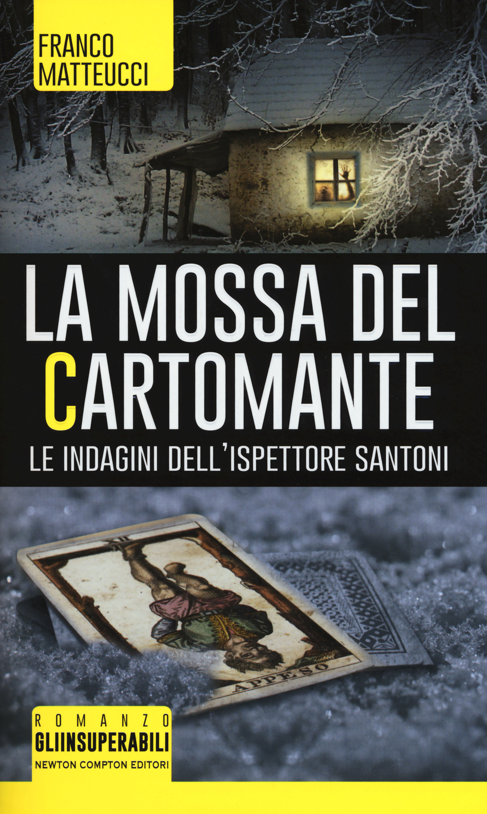 La mossa del cartomante. Le indagini dell'ispettore Santoni Scarica PDF EPUB
