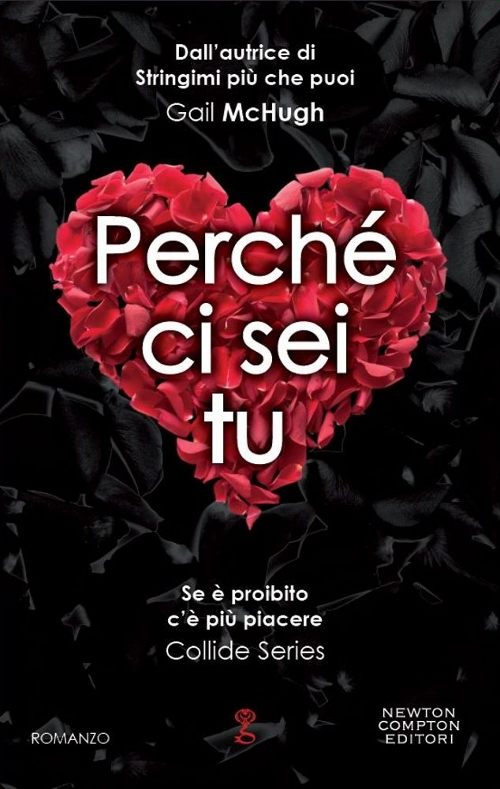 Perché ci sei tu. Collide series Scarica PDF EPUB
