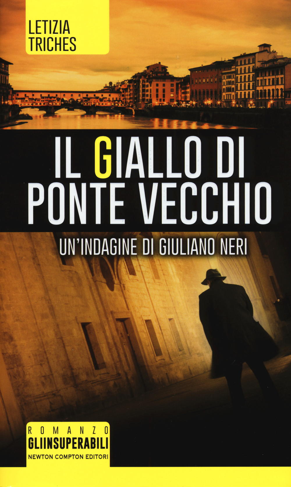 Il giallo di Ponte Vecchio. Un'indagine di Giuliano Neri Scarica PDF EPUB
