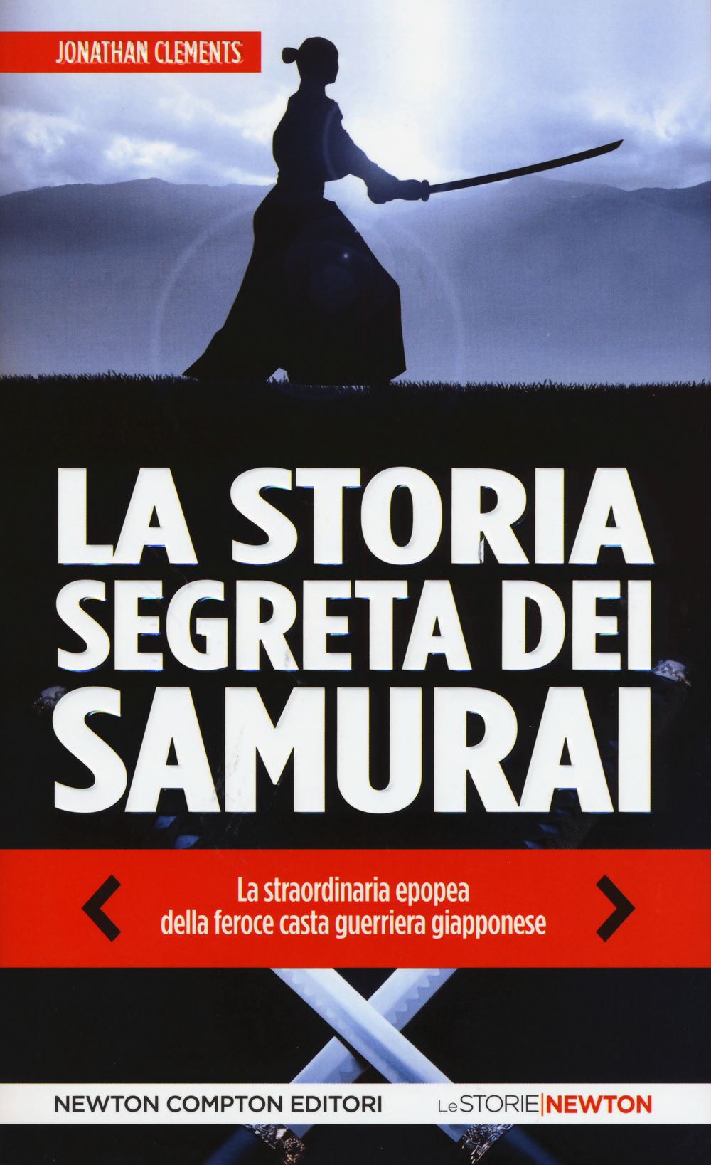 La storia segreta dei samurai Scarica PDF EPUB
