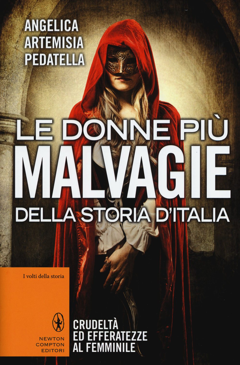 Le donne più malvagie della storia d'Italia Scarica PDF EPUB
