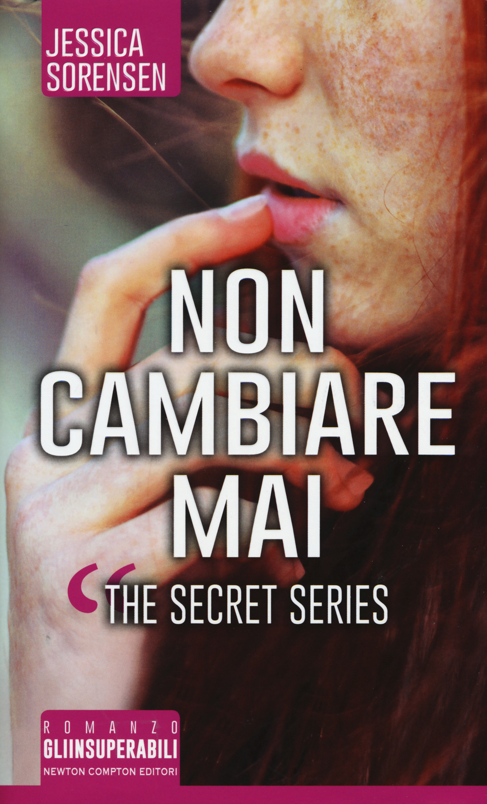 Non cambiare mai. The Secret Series Scarica PDF EPUB
