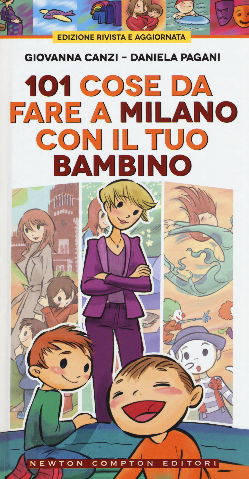 101 cose da fare a Milano con il tuo bambino Scarica PDF EPUB
