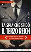 Libro La spia che sfidò il Terzo Reich Carole SeymourJones