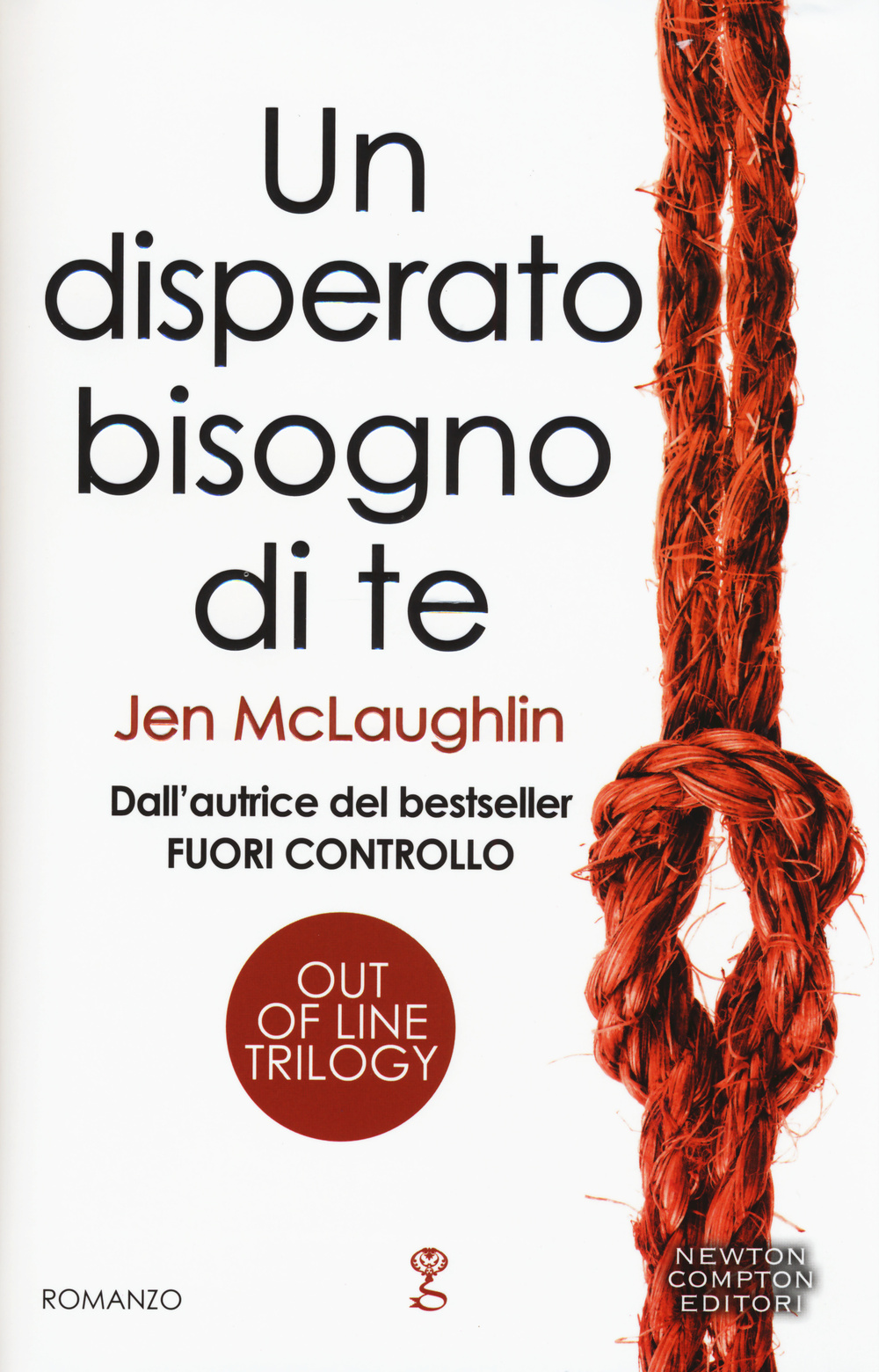 Un disperato bisogno di te. Out of line trilogy Scarica PDF EPUB
