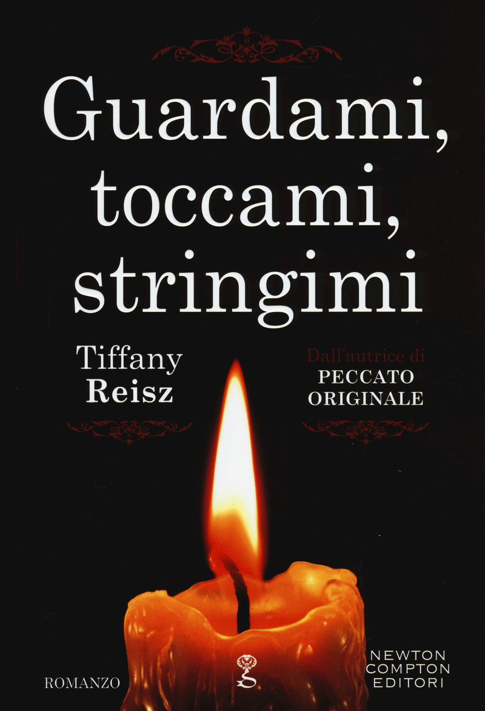 Guardami, toccami, stringimi