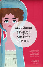 Libro Lady Susan-I Watson-Sanditon. Ediz. integrale Jane Austen