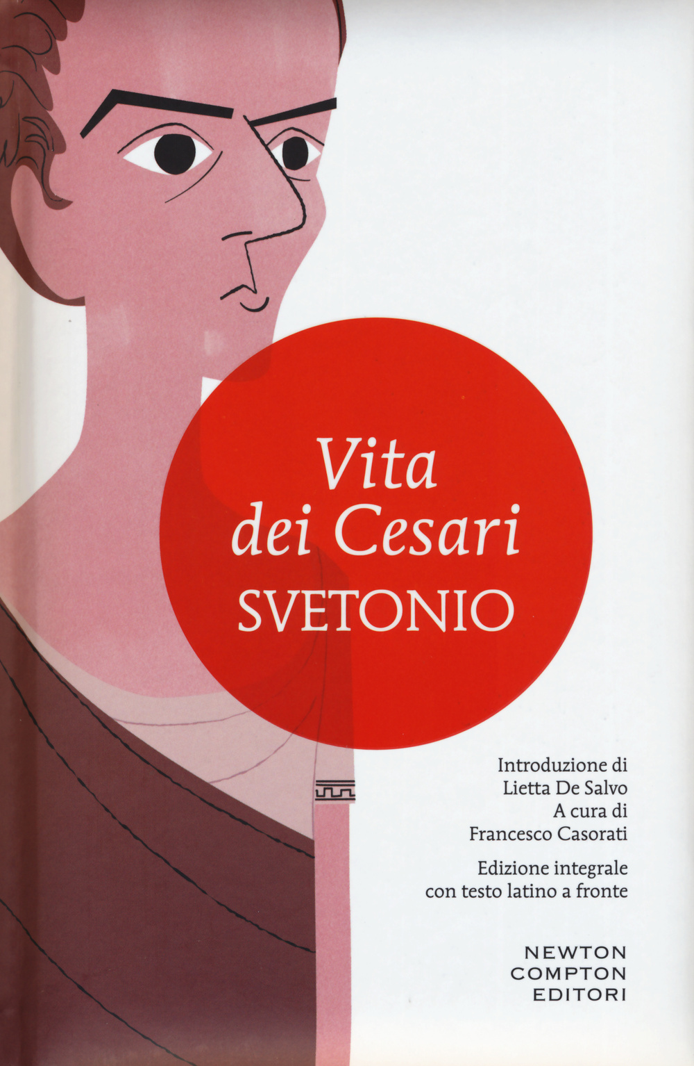 Vita dei Cesari. Testo latino a fronte. Ediz. integrale Scarica PDF EPUB
