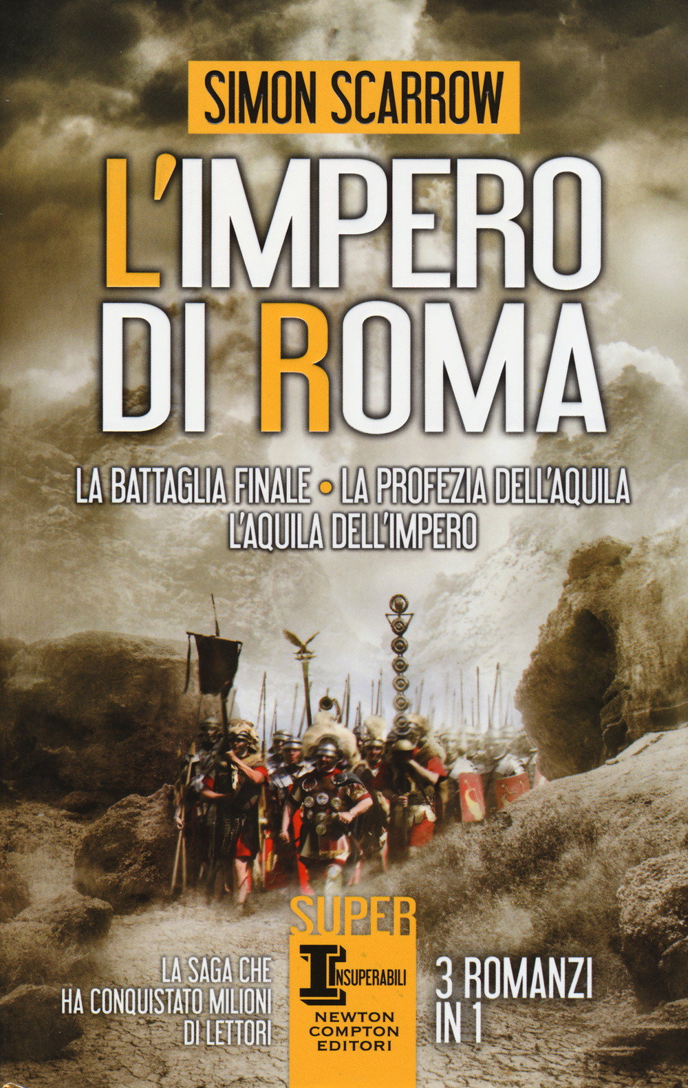 L' impero di Roma: La battaglia finale-La profezia dell'aquila-L'aquila dell'impero