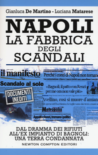 Napoli. La fabbrica degli scandali Scarica PDF EPUB
