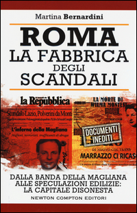 Roma. La fabbrica degli scandali Scarica PDF EPUB
