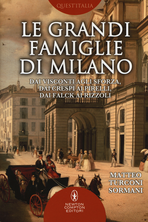 Le grandi famiglie di Milano Scarica PDF EPUB
