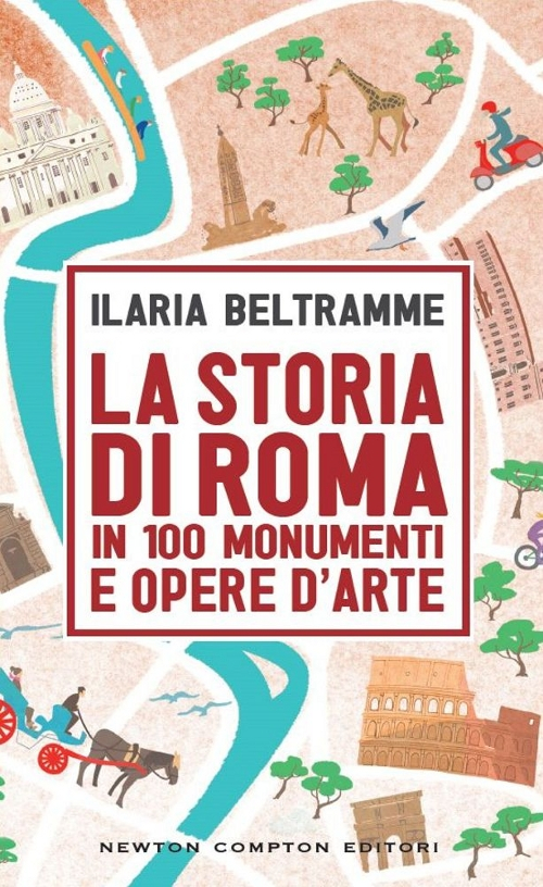 La storia di Roma in 100 monumenti e opere d'arte Scarica PDF EPUB
