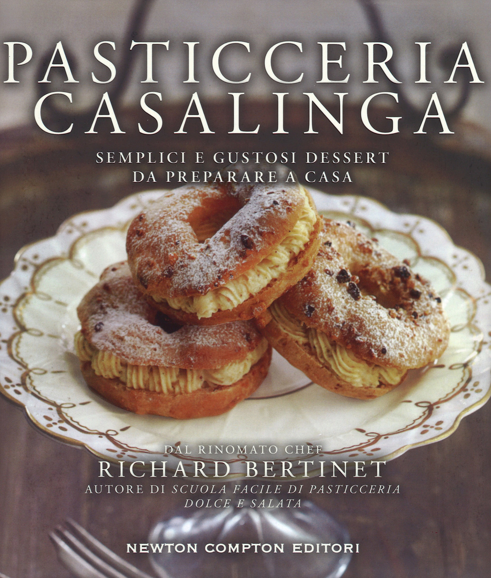 Pasticceria casalinga. Semplici e gustosi dessert da preparare a casa Scarica PDF EPUB
