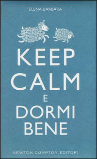 Keep calm e dormi bene