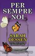 Libro Per sempre noi Sarah Dessen
