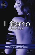 Libro Il ritorno. Disarm trilogy June Gray