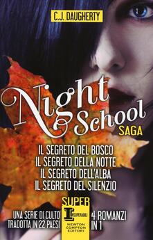Night school: Il segreto del bosco-Il segreto della notte-Il segreto dellalba-Il segreto del silenzio.pdf