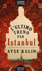 Libro L' ultimo treno per Istanbul Ayse Kulin