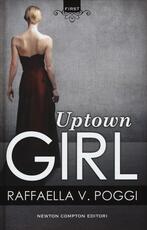 Libro Uptown girl Raffaella V. Poggi