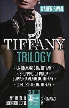 Tiffany trilogy: Un diamante da Tiffany-Shopping da Prada e appuntamento da Tiffany-Quellestate da Tiffany.pdf