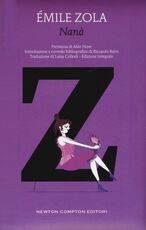 Libro Nanà. Ediz. integrale Émile Zola