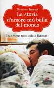 Libro La storia d'amore più bella del mondo Massimo Incerpi