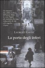 Libro La porta degli inferi Laurent Gaudé