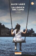 Libro La logica del lupo Alex Lake
