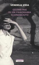 Libro Geometrie di un panorama sconosciuto Vendela Vida