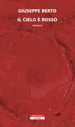 Libro Il cielo è rosso Giuseppe Berto