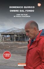Libro Ombre dal fondo. Con DVD video Domenico Quirico Paola Piacenza