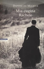 Libro Mia cugina Rachele Daphne Du Maurier