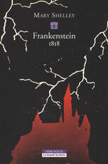 Libro Frankenstein 1818. Ediz. integrale Mary Shelley