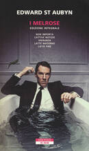 Libro I Melrose. Ediz. integrale Edward St. Aubyn