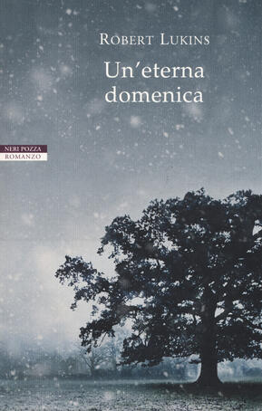 Robert Lukins - Un'eterna domenica (2019)