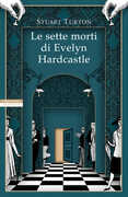 Libro Le sette morti di Evelyn Hardcastle Stuart Turton