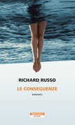Libro Le conseguenze Richard Russo