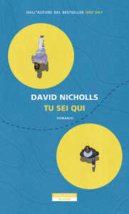 Libro Tu sei qui David Nicholls