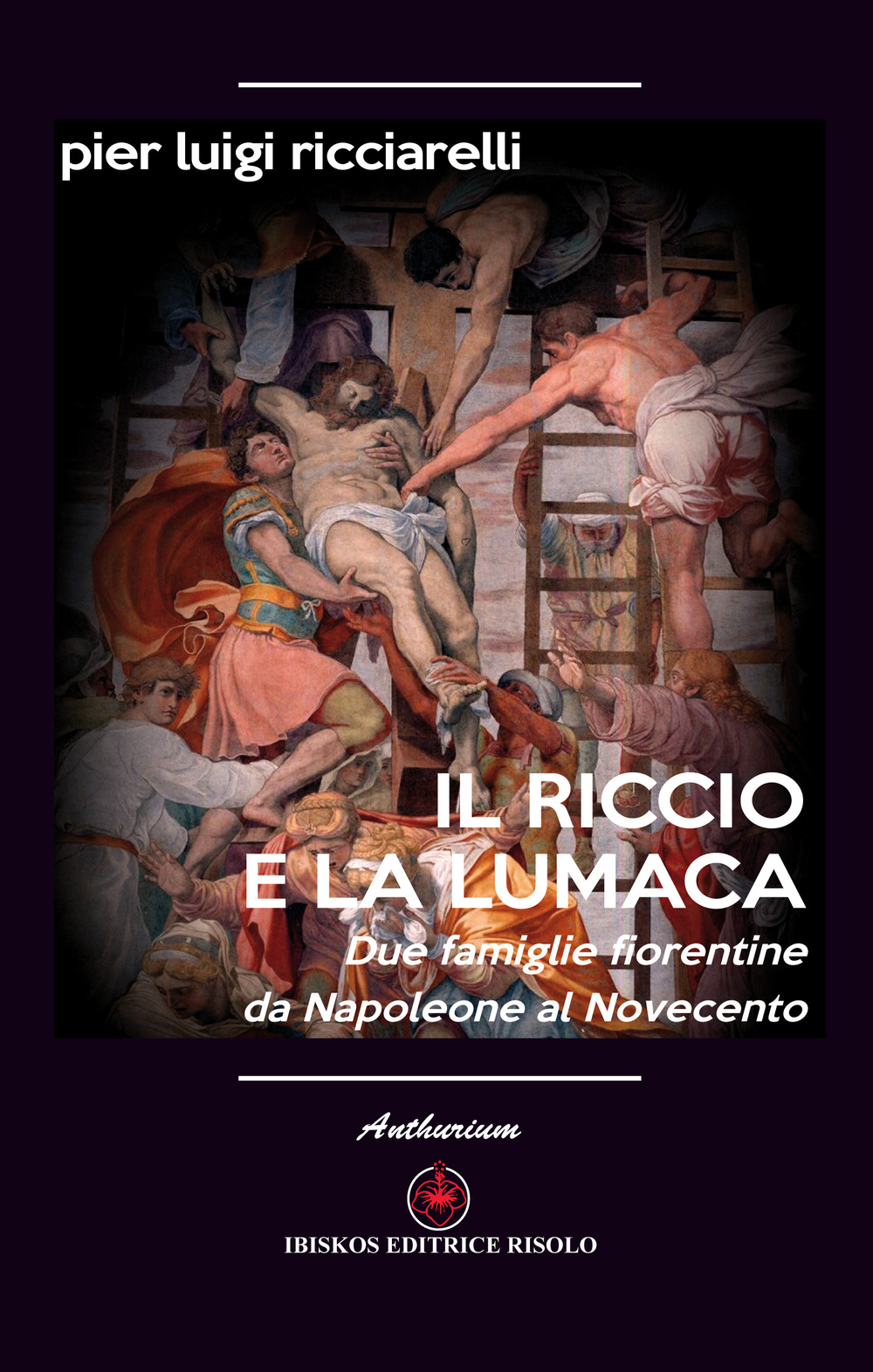 Il riccio e la lumaca. Due famiglie fiorentine da Napoleone al Novecento