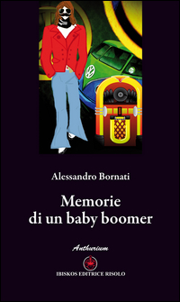 Memorie di un baby boomer