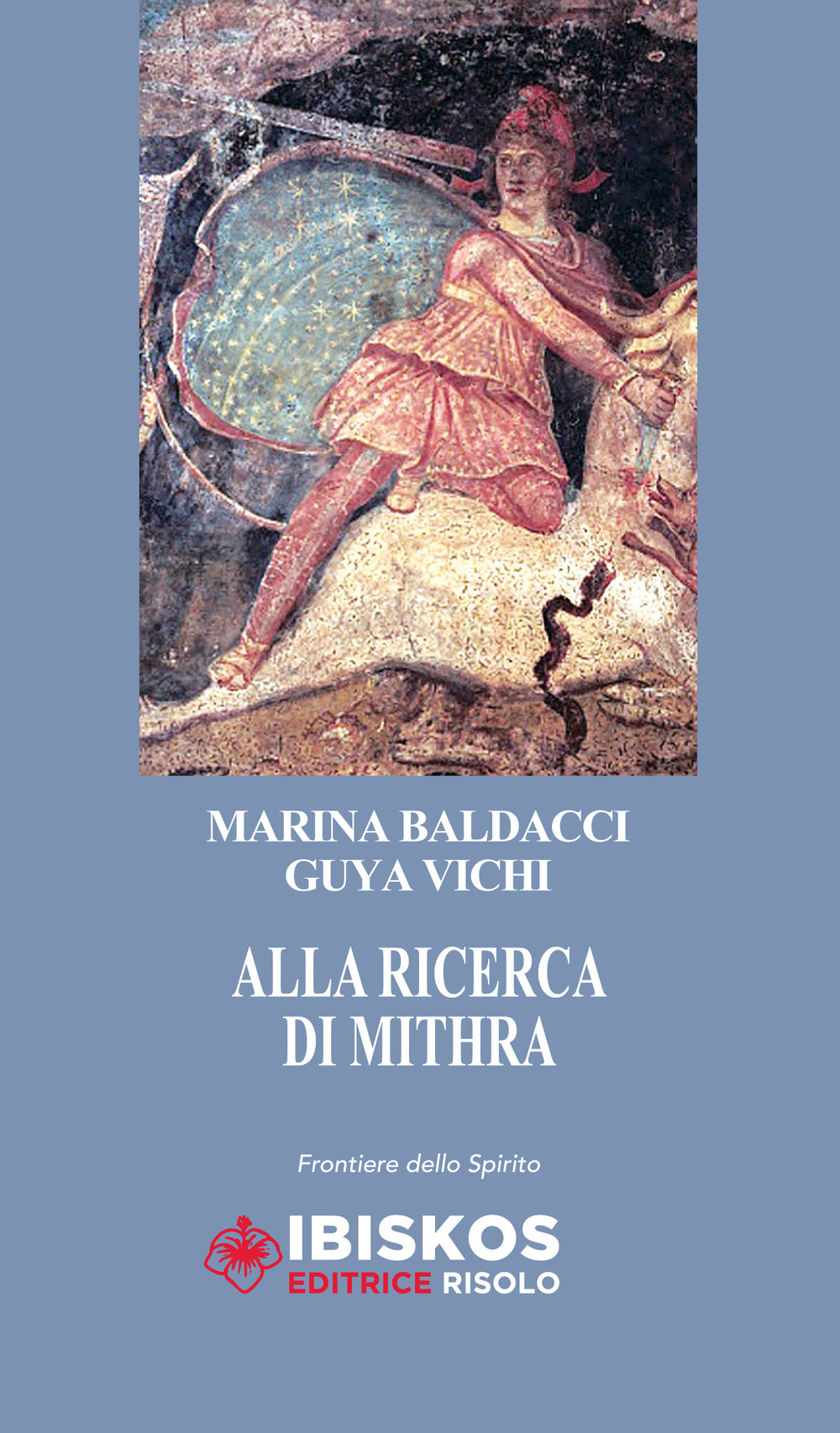 Alla ricerca di Mithra