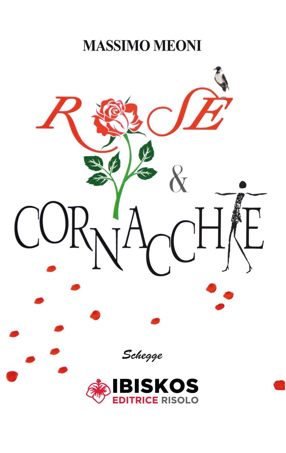 Rose e cornacchie