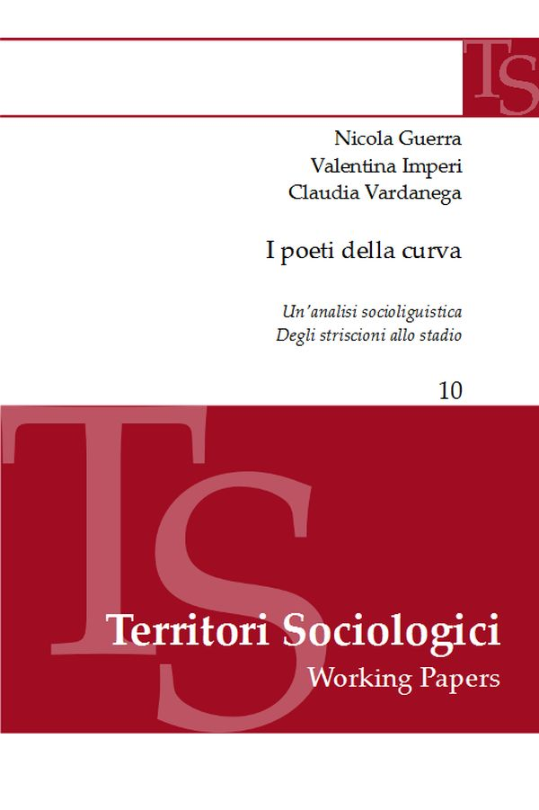 I Poeti della Curva. Un'analisi sociolinguistica degli striscioni allo stadio