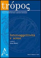 Libro Trópos. Rivista di ermeneutica e critica filosofica (2012). Vol. 2: Intersoggettività e senso.