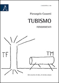 Tubismo. Fondamenti