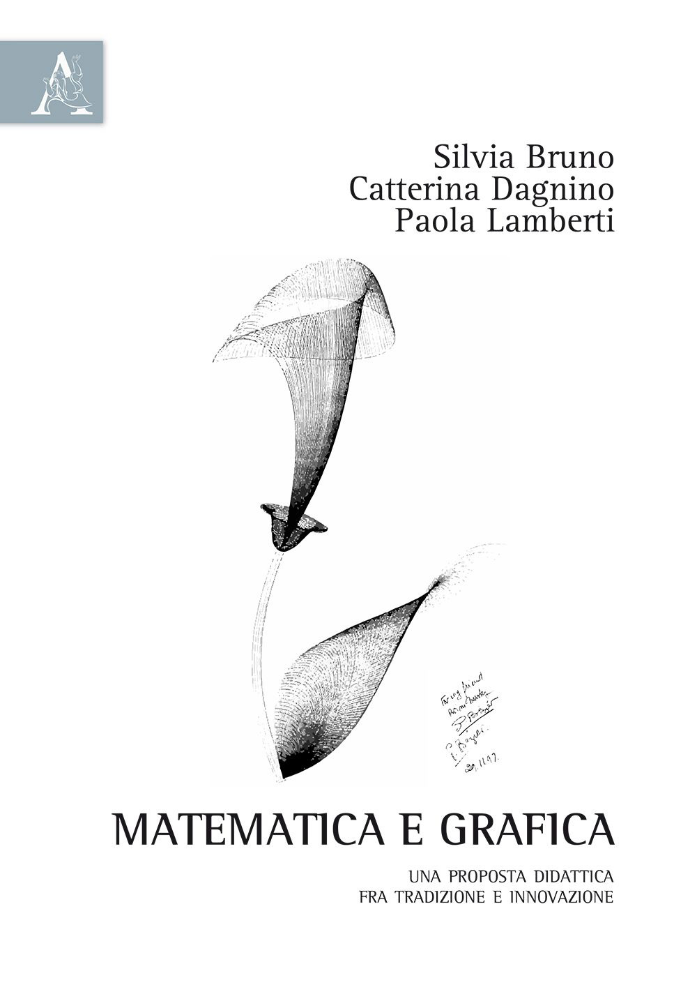 Matematica e grafica. Una proposta didattica fra tradizione e innovazione