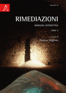 Rimediazioni. Immagini interattive. Vol. 2.pdf