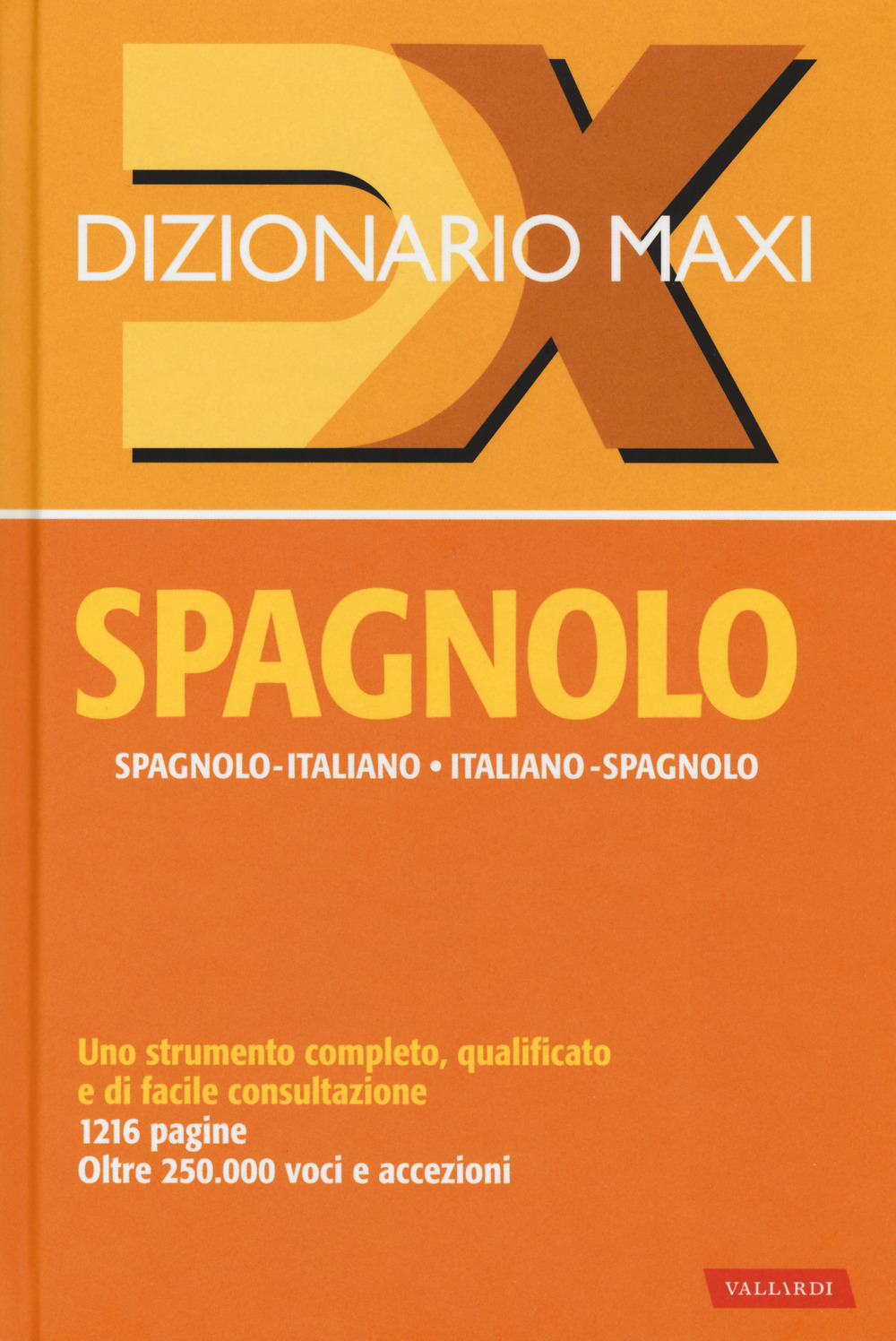 Image of Dizionario maxi. Spagnolo. Spagnolo-italiano, italiano spagnolo. Nuova ediz.