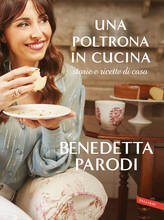 Libro Una poltrona in cucina. Storie e ricette di casa Benedetta Parodi